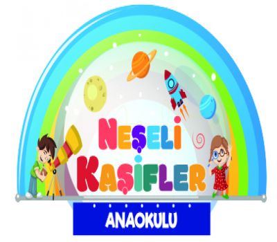 Özel Neşeli Kaşifler Anaokulu,Kreş